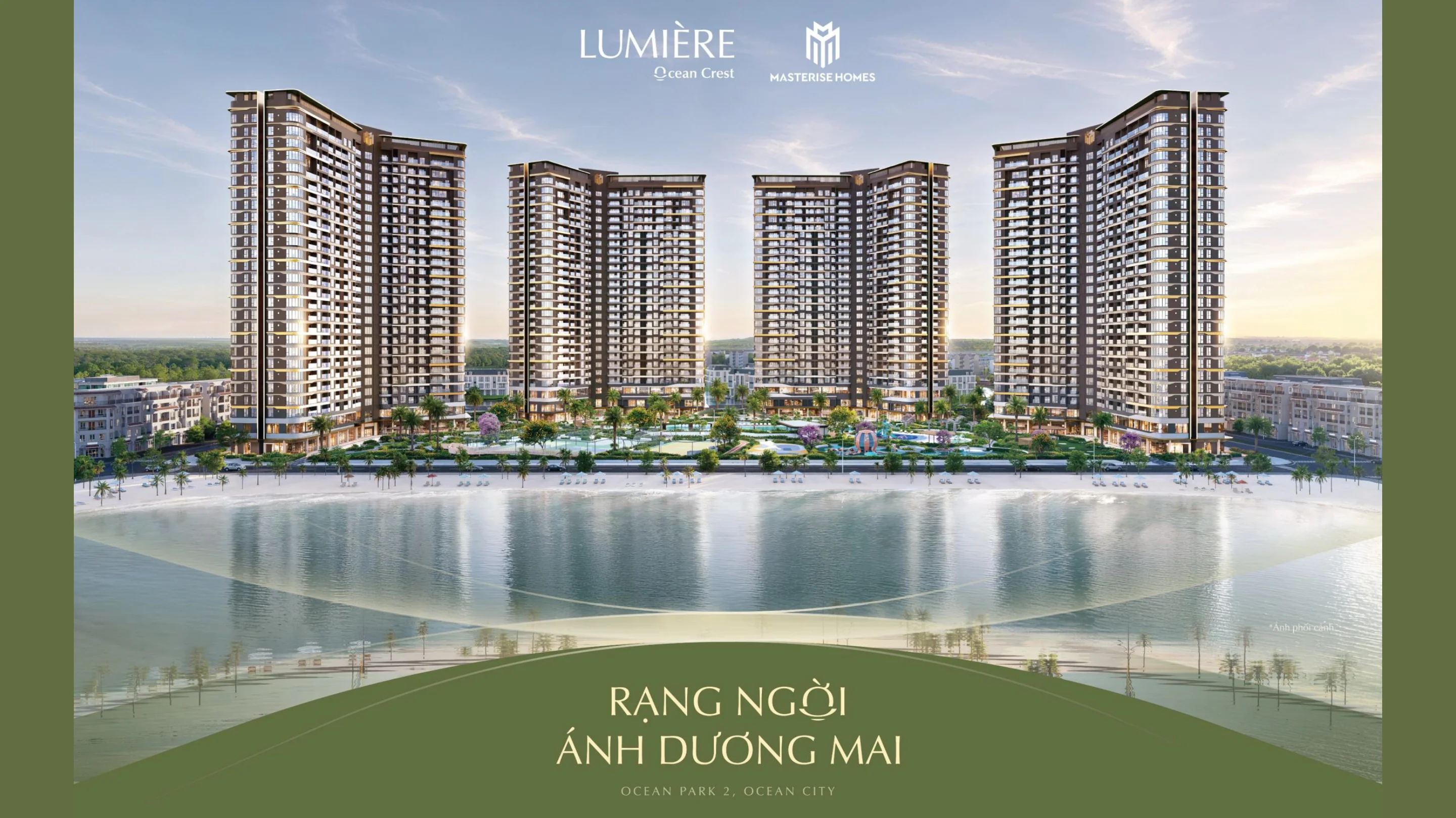 Ch&iacute;nh thức ra mắt dự &aacute;n LUMI&Egrave;RE Ocean Crest